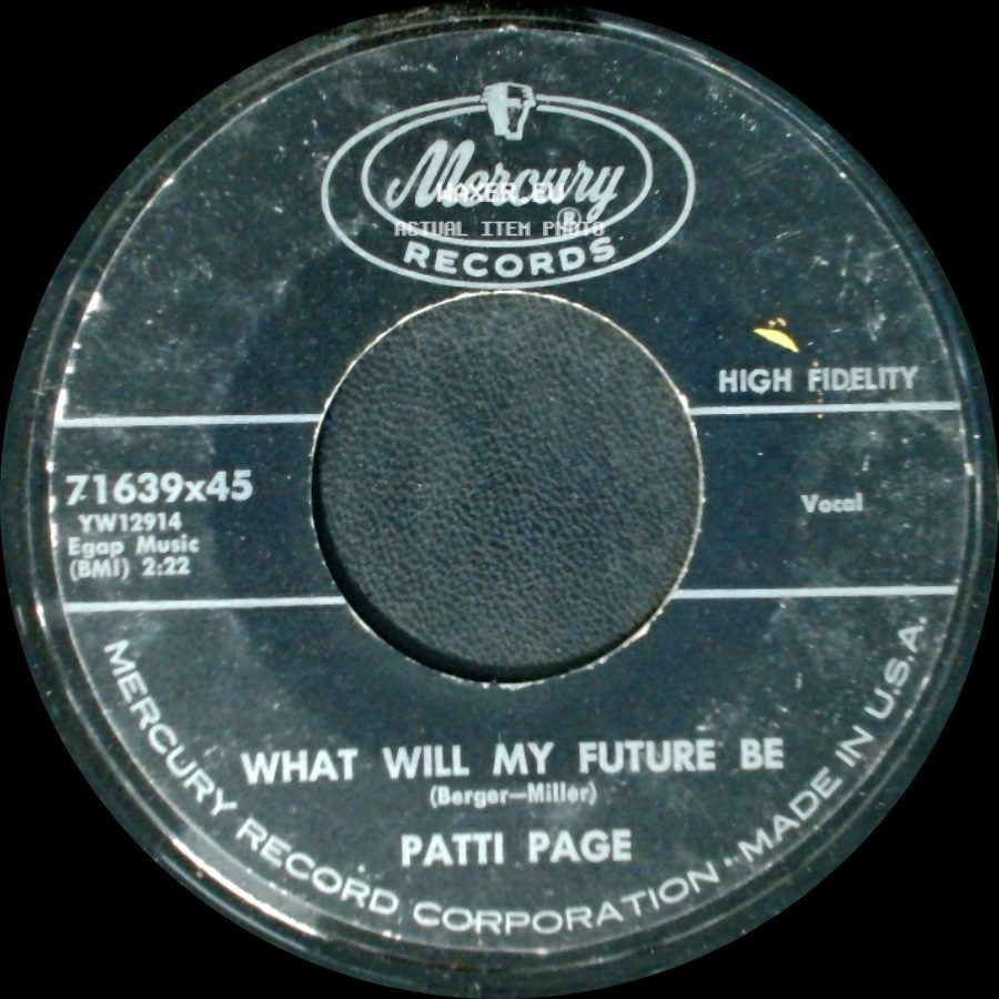 Patti Page - What Will My Future Be / One Of Us (Will Weep Tonight) side A