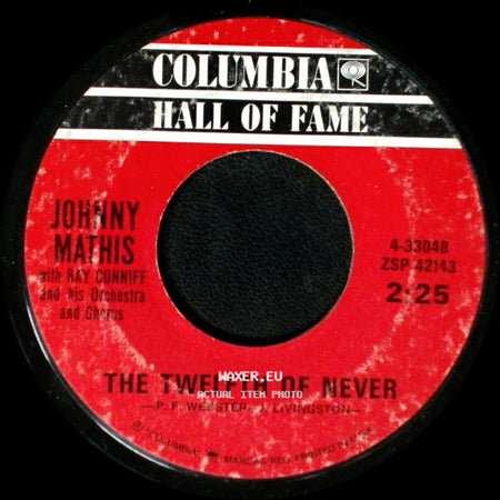 Johnny Mathis With Ray Conniff And His Orchestra And Chorus - The Twelfth Of Never / Wonderful! Wonderful! side A