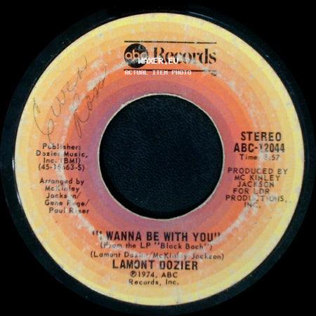 Lamont Dozier - Wanna Be With You / Let Me Start Tonite side A