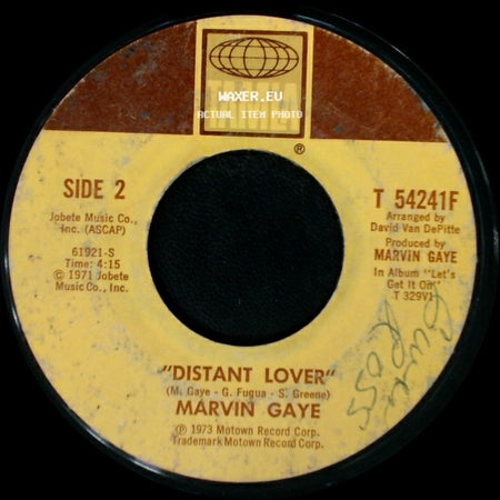 Marvin Gaye - Come Get To This / Distant Lover side B