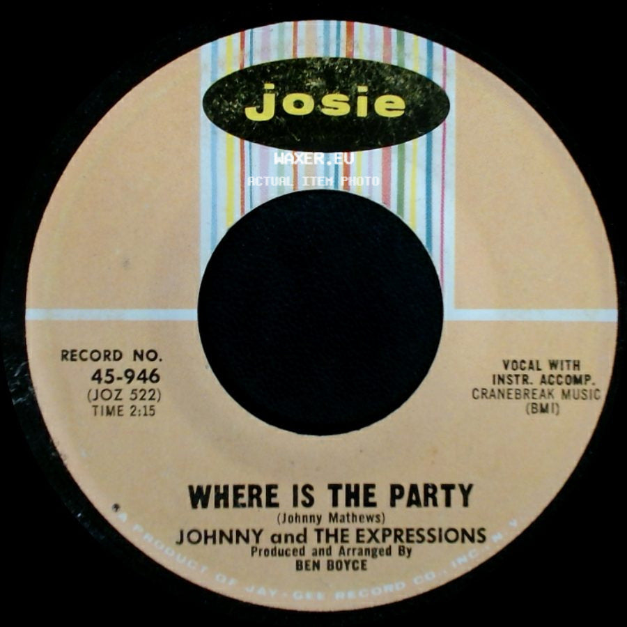 Johnny And The Expressions - Something I Want To Tell You / Where Is The Party side B