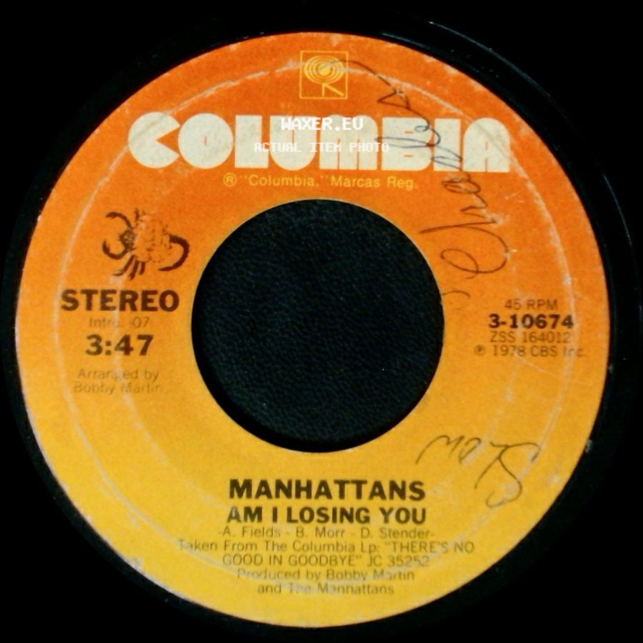 Manhattans - Am I Losing You / Movin' side A