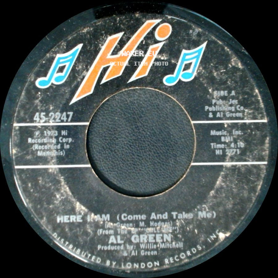 Al Green - Here I Am (Come And Take Me) / I'm Glad You're Mine side A