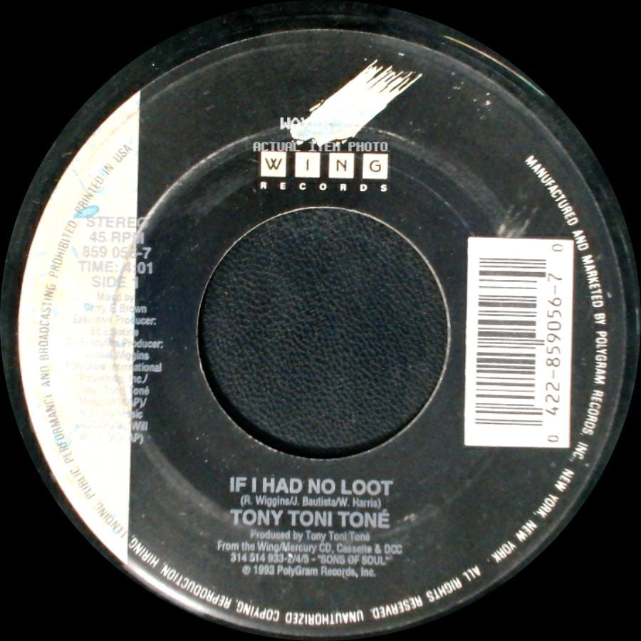 Tony Toni Toné - If I Had No Loot / If I Had No Loot side A