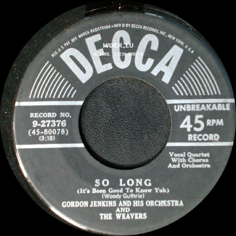 Gordon Jenkins And His Orchestra And The Weavers - Lonesome Traveler / So Long (It's Been Good To Know Yuh) side B