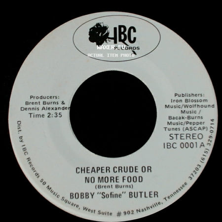 Bobby "Sofine" Butler - Bobby's (Nervous) Breakdown / Cheaper Crude Or No More Food side B