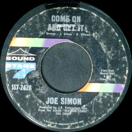 Joe Simon - Come On And Get It / The Chokin' Kind side A