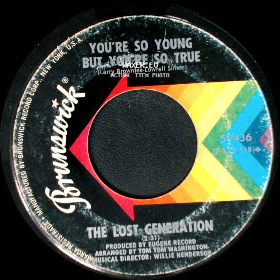 The Lost Generation - The Sly, Slick, And The Wicked / You're So Young But You're So True side B