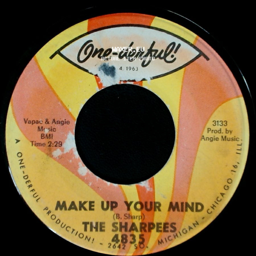 The Sharpees - Do The 45" / Make Up Your Mind side B