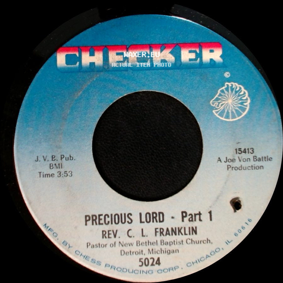 Rev. C. L. Franklin - Precious Lord - Part 2 / Precious Lord - Part 1 side B