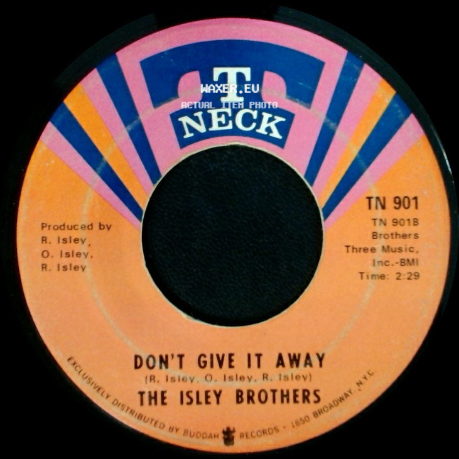 The Isley Brothers - Don't Give It Away / It's Your Thing side A