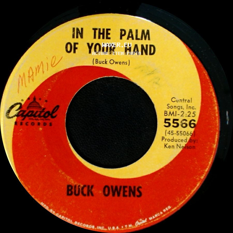 Buck Owens - In The Palm Of Your Hand / Waitin' In Your Welfare Line side A