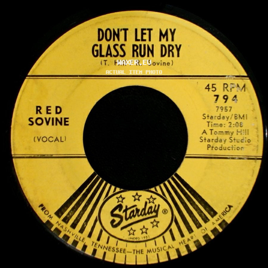 Red Sovine - Don't Let My Glass Run Dry / I Didn't Jump The Fence side A
