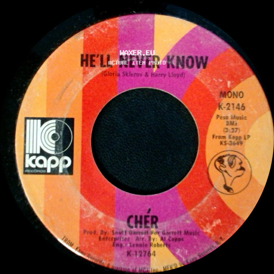 Cher / Chér - Gypsys, Tramps & Thieves / He'll Never Know side B
