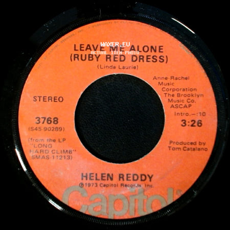Helen Reddy - Leave Me Alone (Ruby Red Dress) / The Old Fashioned Way side A