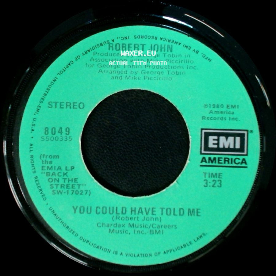 Robert John - Hey There Lonely Girl / You Could Have Told Me side B