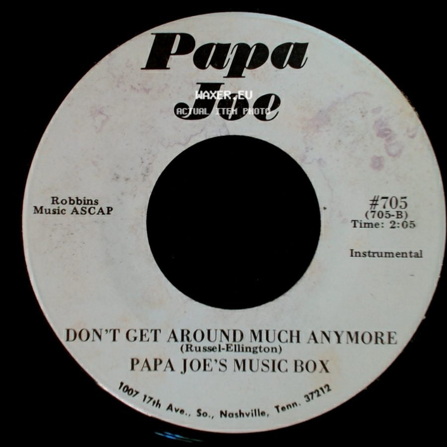 Papa Joe's Music Box / Papa Joe - County Line / Don't Get Around Much Anymore side B