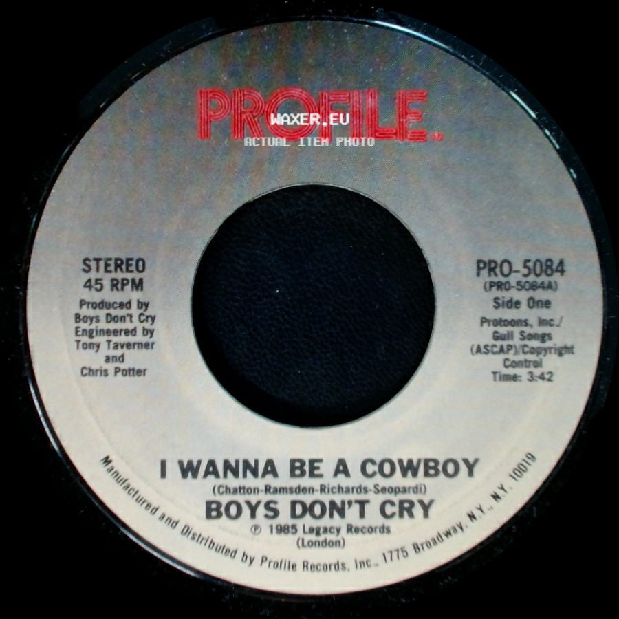 Boys Don't Cry - I Wanna Be A Cowboy / I Wanna Be A Cowboy side A