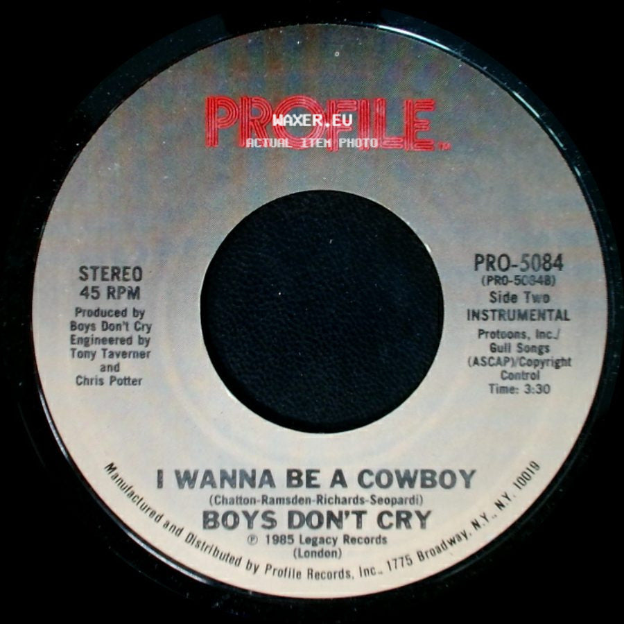 Boys Don't Cry - I Wanna Be A Cowboy / I Wanna Be A Cowboy side B