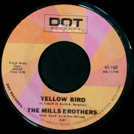 The Mills Brothers - Yellow Bird / Queen Of The Senior Prom side A