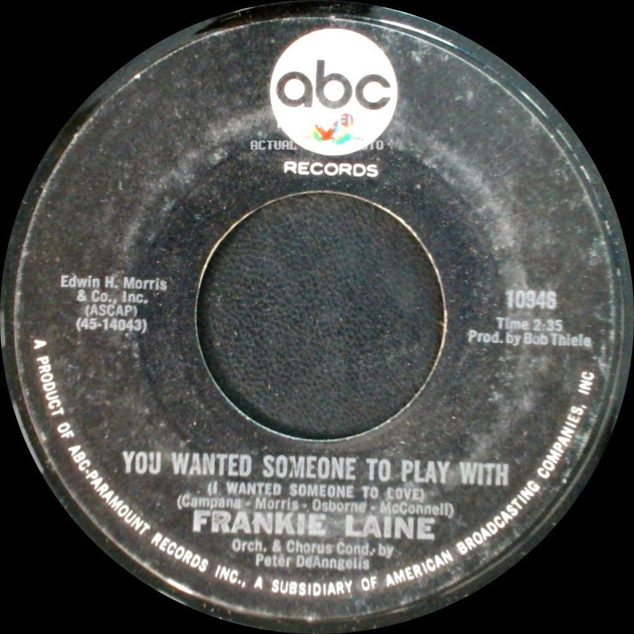 Frankie Laine - You Wanted Someone To Play With / The Real True Meaning Of Love side A