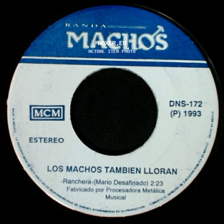 Banda Machos - Los Machos Tambien Lloran / Le Dieron Pa' Sus Tunas side A