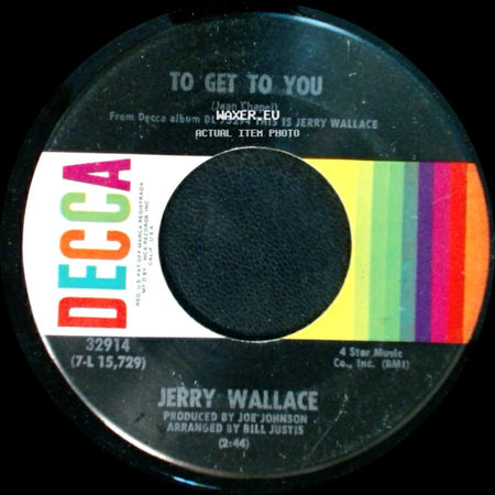 Jerry Wallace - To Get To You / Time side A