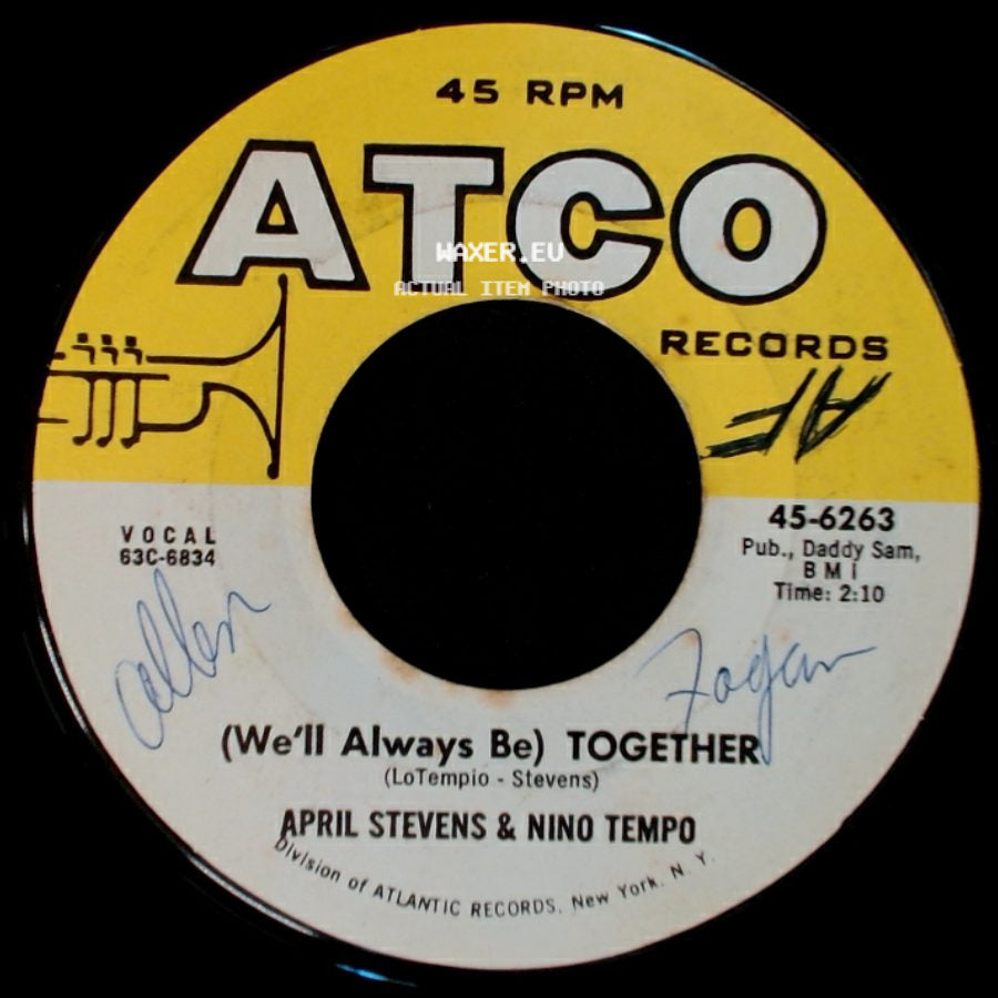 April Stevens & Nino Tempo - (We'll Always Be) Together / Baby Weemus side A