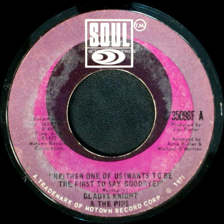 Gladys Knight & The Pips - Can't Give It Up No More / Neither One Of Us (Wants To Be The First To Say Goodbye) side B