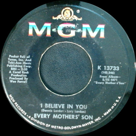Every Mothers' Son - Believe In You / Come On Down To My Boat side A