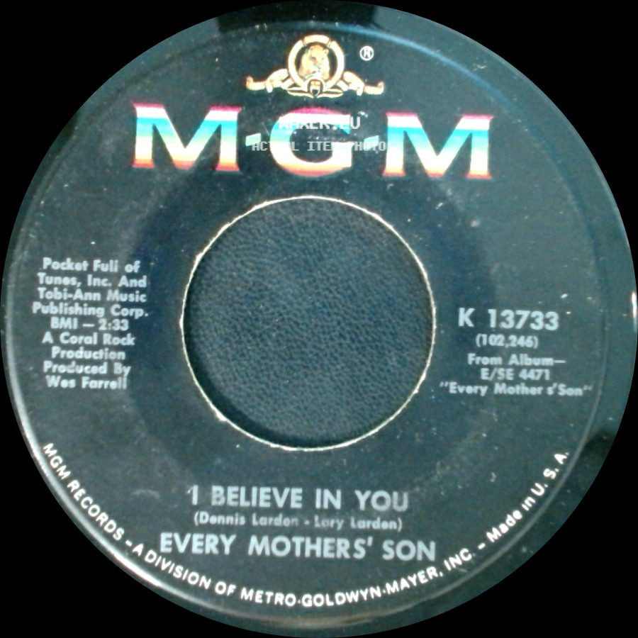 Every Mothers' Son - Believe In You / Come On Down To My Boat side A