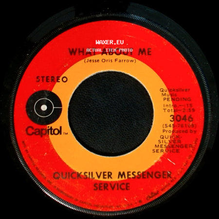 Quicksilver Messenger Service - What About Me / Good Old Rock And Roll side A