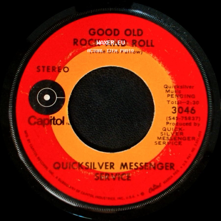 Quicksilver Messenger Service - What About Me / Good Old Rock And Roll side B