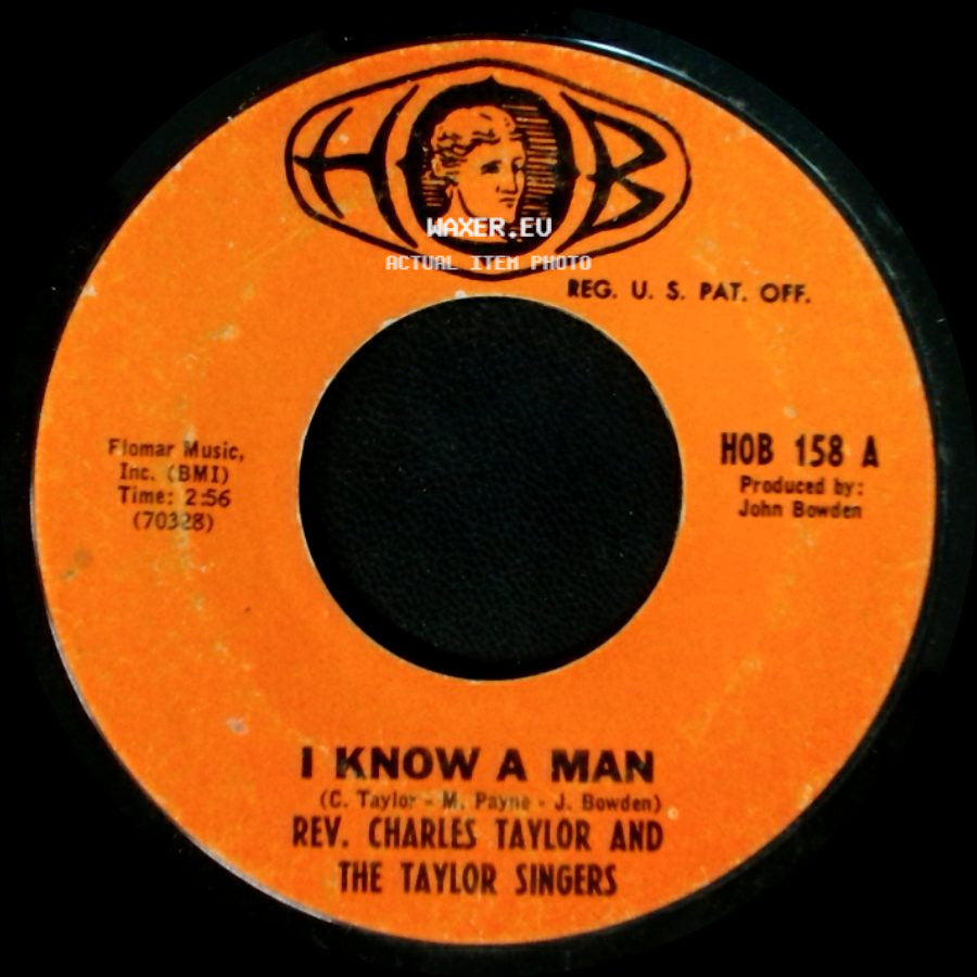 Rev. Charles Taylor And The Taylor Singers - Well Done / I Know A Man side B