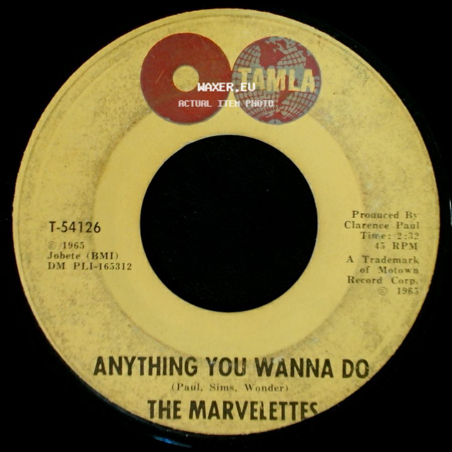 The Marvelettes - Anything You Wanna Do / Don't Mess With Bill side A