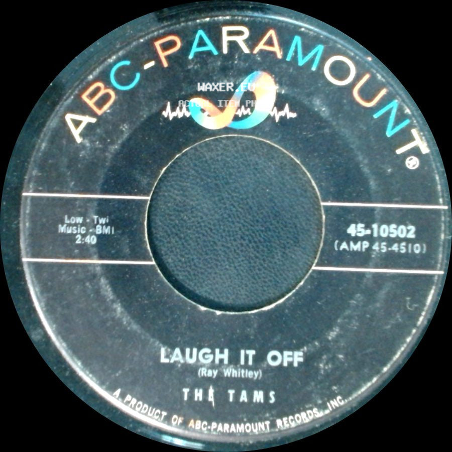 The T.A.M.S - Laugh It Off / What Kind Of Fool (Do You Think I Am) side A