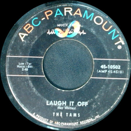 The T.A.M.S - Laugh It Off / What Kind Of Fool (Do You Think I Am) side A