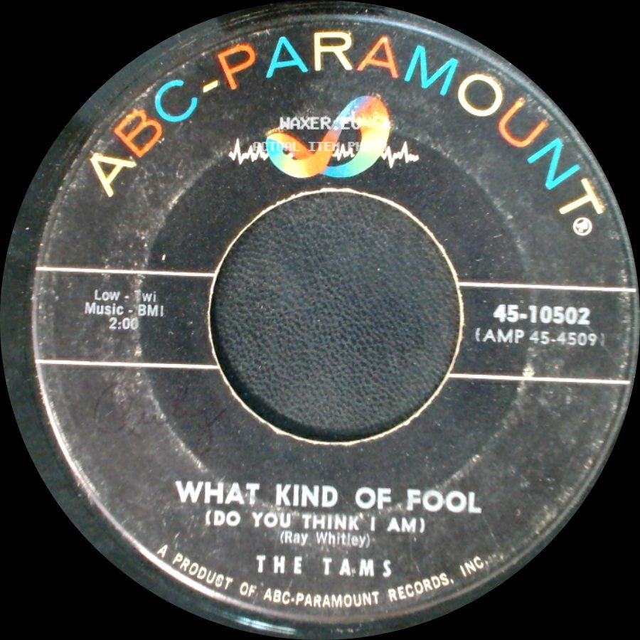 The T.A.M.S - Laugh It Off / What Kind Of Fool (Do You Think I Am) side B
