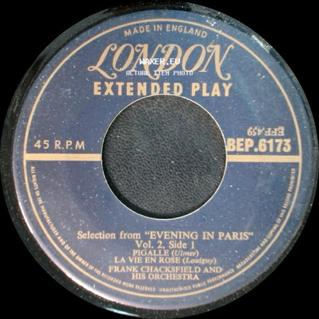 Frank Chacksfield And His Orchestra - Selection From "Evening In Paris" Vol. 2, Side 1 - Pigalle (Ulmer) / La Vie En Rose (Louiguy) / Selection From "Evening In Paris" Vol. 2, Side 2 side A
