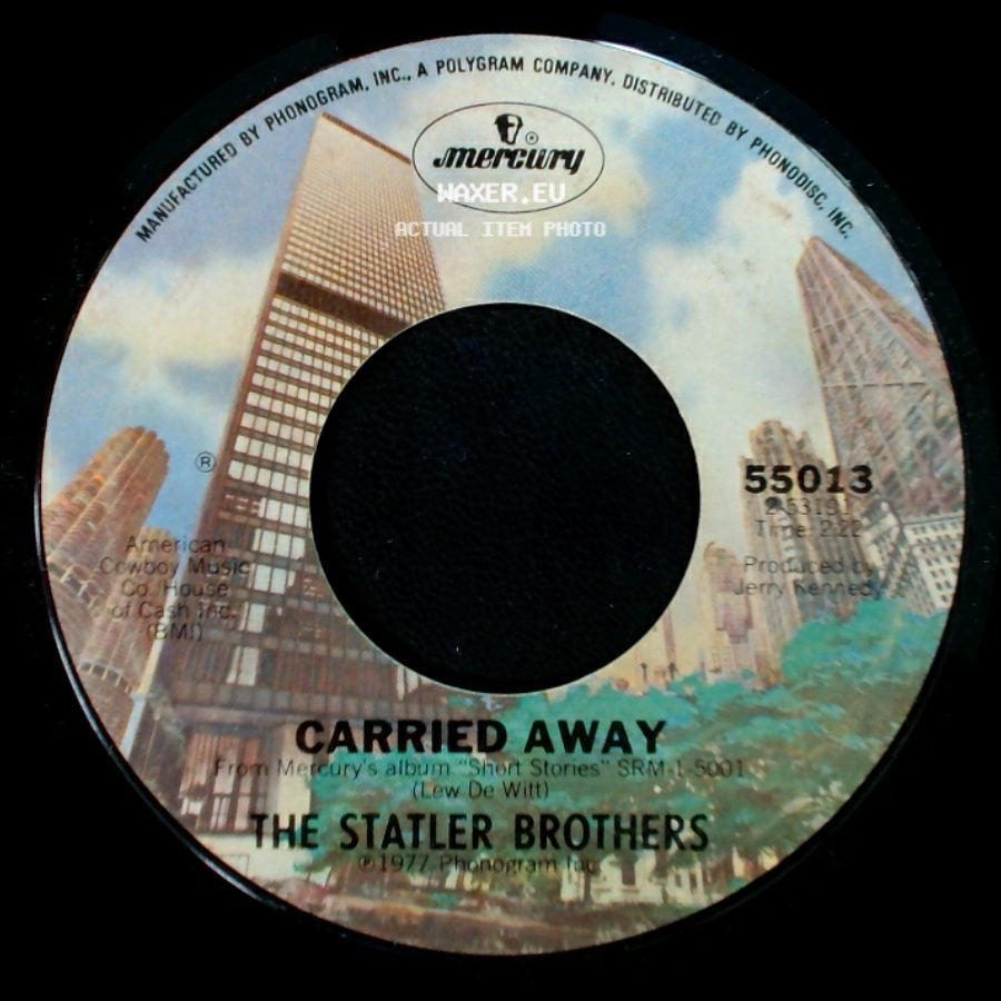 The Statler Brothers - Carried Away / Some I Wrote side A