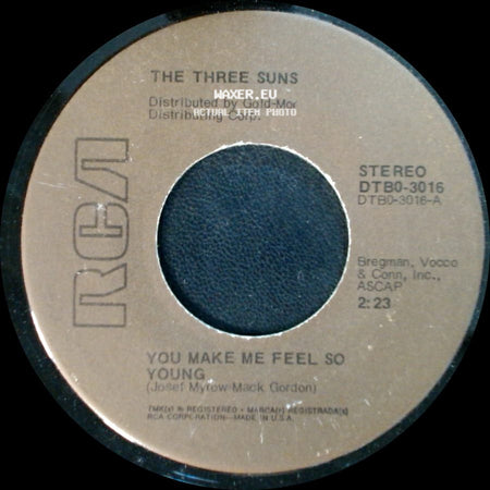 The Three Suns - You Make Me Feel So Young / Some Of These Days side A