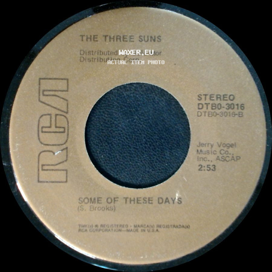 The Three Suns - You Make Me Feel So Young / Some Of These Days side B
