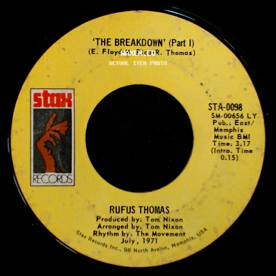 Rufus Thomas - 'the Breakdown' (Part I) / 'the Breakdown' (Part Ii) side A