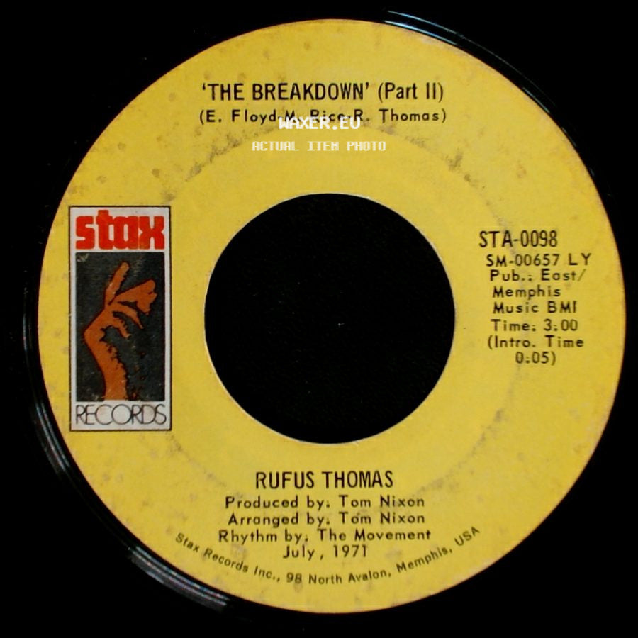 Rufus Thomas - 'the Breakdown' (Part I) / 'the Breakdown' (Part Ii) side B