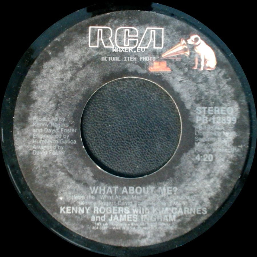 Kenny Rogers / Kenny Rogers With Kim Carnes And James Ingram - The Last Of Last Night / What About Me? side B