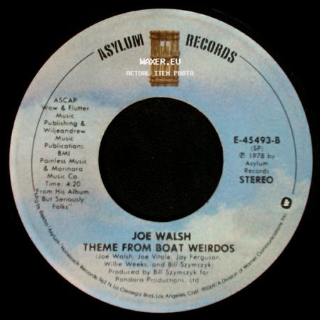 Joe Walsh - Life's Been Good / Theme From Boat Weirdos side B