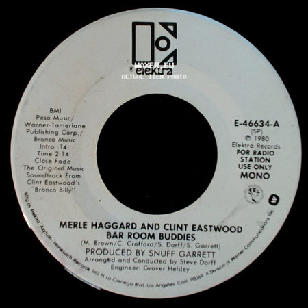 Merle Haggard And Clint Eastwood - Bar Room Buddies / Bar Room Buddies side A