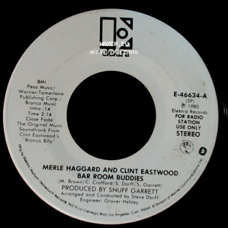 Merle Haggard And Clint Eastwood - Bar Room Buddies / Bar Room Buddies side B