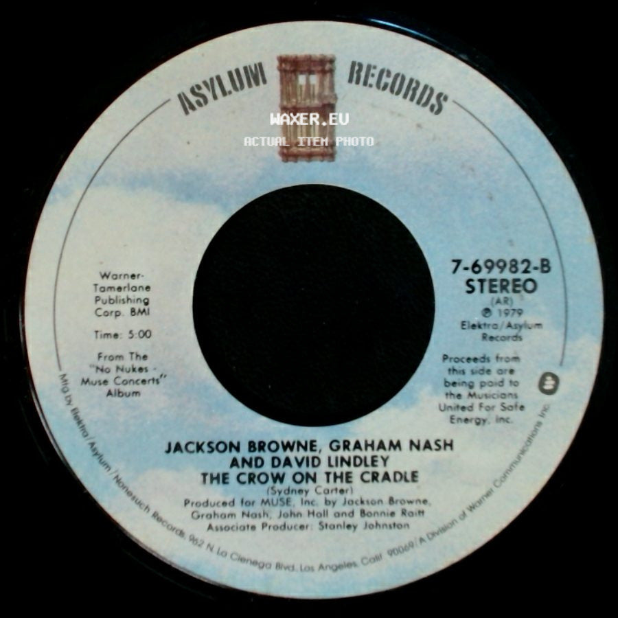 Jackson Browne, Graham Nash And David Lindley / Jackson Browne - The Crow On The Cradle / Somebody's Baby side A