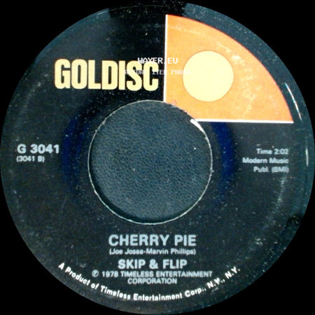 Skip & Flip - Cherry Pie / It Was I side A
